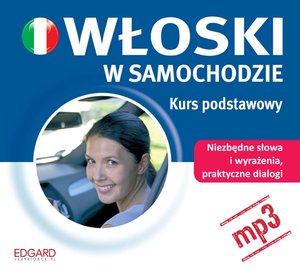 Włoski w samochodzie. Kurs podstawowy – audiobook