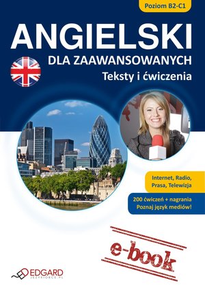 ANGIELSKI dla zaawansowanych Teksty i ćwiczenia – ebook