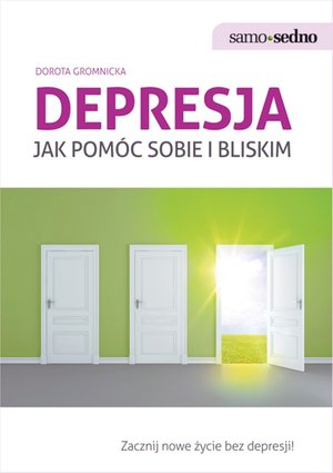 Samo Sedno - Depresja. Jak pomóc sobie i bliskim – ebook