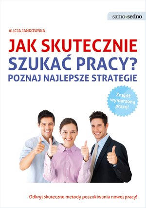 Jak skutecznie szukać pracy? – ebook