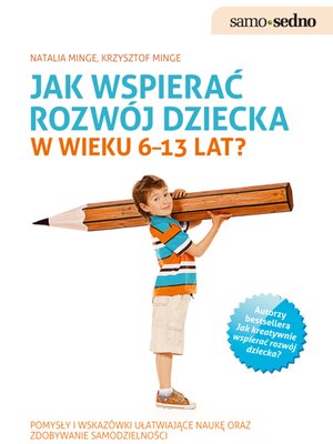 Jak wspierać rozwój dziecka w wieku 6-13 lat? – ebook