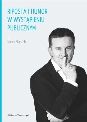 Riposta i humor w wystąpieniu publicznym – ebooki