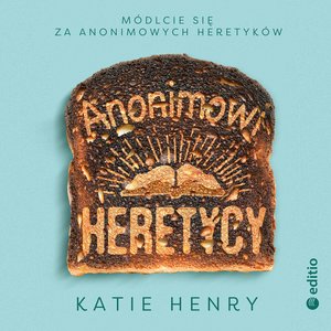 Anonimowi Heretycy – audiobook