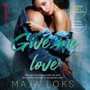 Give me love – audiobook