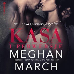Kasa i perwersje (Kasa i perwersje #1) – audiobook