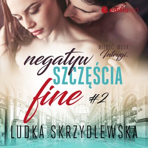 Negatyw szczęścia. Fine – audiobook
