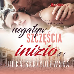 Negatyw szczęścia. Inizio – audiobook