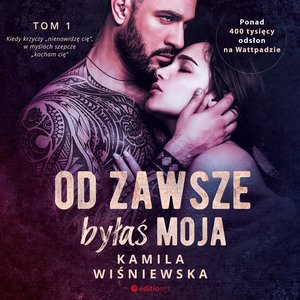 Od zawsze byłaś moja. Tom 1 – audiobook
