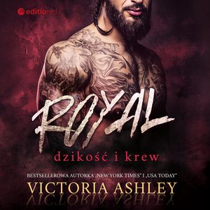 Royal. Dzikość i krew. Savage & Ink #1 – audiobook