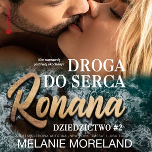 Droga do serca Ronana. Dziedzictwo #2 – audiobook