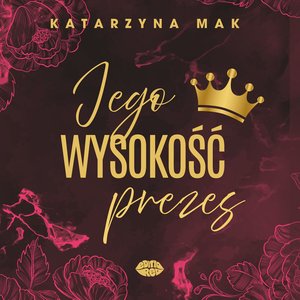 Jego wysokość prezes – audiobook