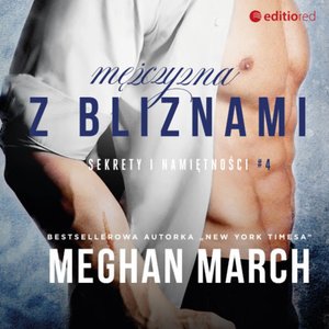 Mężczyzna z bliznami. Sekrety i namiętności #4 – audiobook