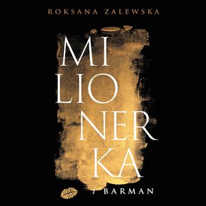 Milionerka i barman – audiobook
