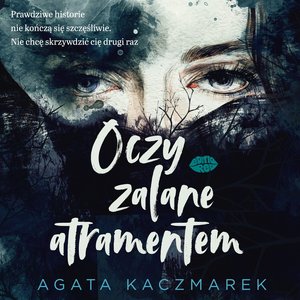 Oczy zalane atramentem – audiobook