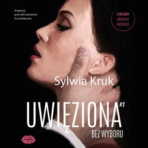 Uwięziona. Bez wyboru – audiobook
