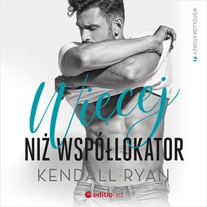 Więcej niż współlokator. Współlokatorzy #1 – audiobook