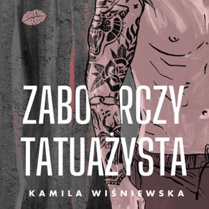 Zaborczy tatuażysta – audiobook