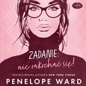 Zadanie: nie zakochać się! – audiobook