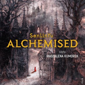 Alchemised – audiobook