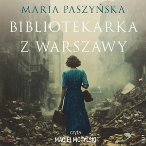 Bibliotekarka z Warszawy – audiobook