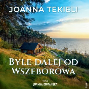 Byle dalej od Wszeborowa – audiobooki