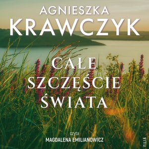 Całe szczęście świata – audiobooki