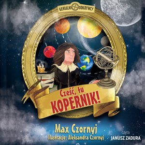 Cześć, tu Kopernik – audiobooki