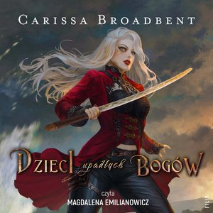 Dzieci upadłych bogów – audiobooki