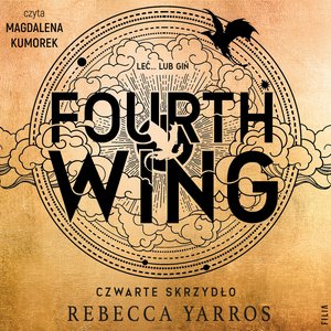 Fourth Wing. Czwarte Skrzydło  – audiobooki