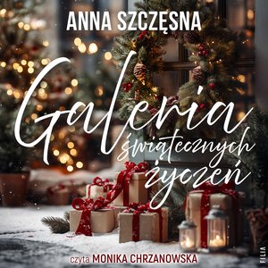 Galeria świątecznych życzeń – audiobook