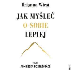 Jak myśleć o sobie lepiej – audiobooki