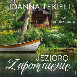 Jezioro Zapomnienie – audiobooki