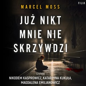 Już nikt mnie nie skrzywdzi – audiobooki