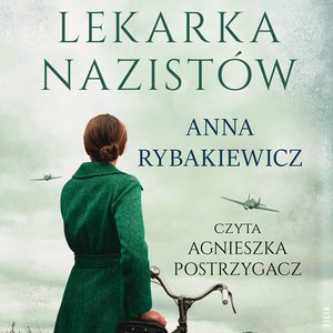 Lekarka nazistów – audiobooki