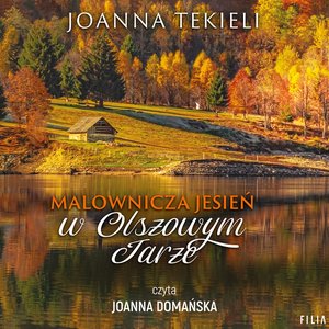 Malownicza jesień w Olszowym Jarze – audiobooki