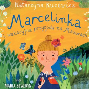 Marcelinka i wakacyjna przygoda na Mazurach – audiobooki