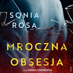 Mroczna obsesja – audiobooki