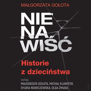 Nienawiść. Historie z dzieciństwa – audiobooki