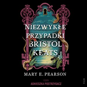 Niezwykłe przypadki Bristol Keats – audiobooki