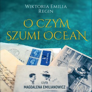 O czym szumi ocean – audiobooki