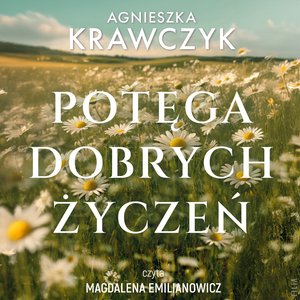 Potęga dobrych życzeń – audiobooki