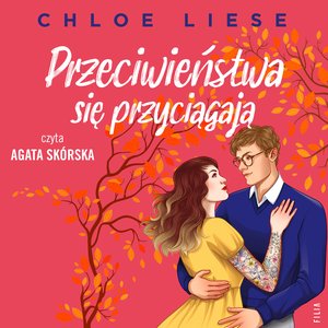 Przeciwieństwa się przyciągają – audiobooki