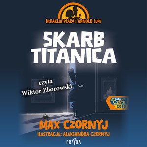 Heraklia Płaro i Arnold Lupę. Skarb Titanica – audiobooki