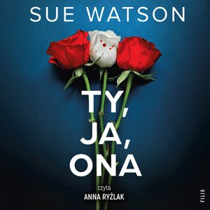 Ty, ja, ona – audiobooki