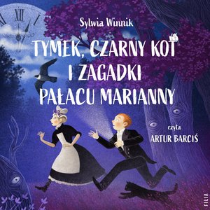 Tymek, Czarny Kot i zagadki Pałacu Marianny – audiobooki