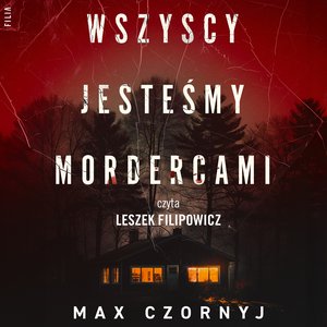Wszyscy jesteśmy mordercami – audiobooki