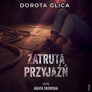 Zatruta przyjaźń – audiobook