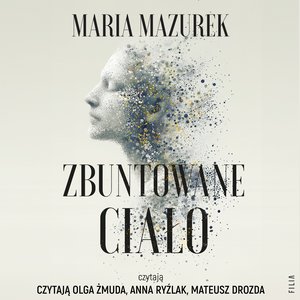 Zbuntowane ciało – audiobooki
