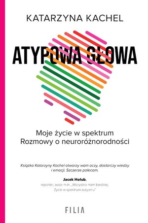 Literatura faktu: Atypowa głowa. Moje życie w spektrum – ebooki