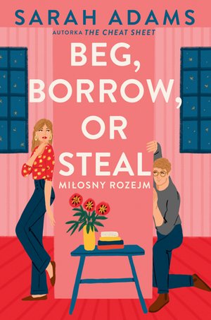 Beg, Borrow or Steal. Miłosny rozejm – ebook